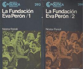 Archivo de Investigación Néstor Ferioli- La Fundación Eva Perón